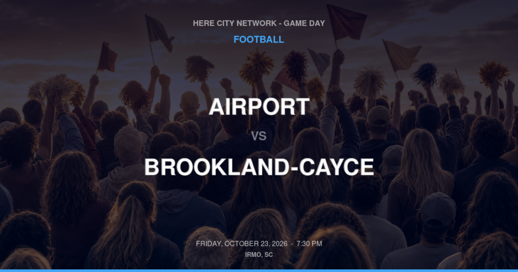 Airport vs. Brookland-Cayce — Football Game Day — Cayce, SC — Oct 23, 2026