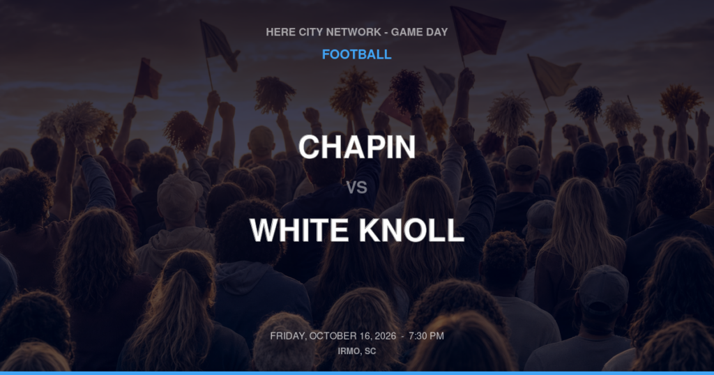 Chapin vs. White Knoll — Football Game Day — Lexington, SC — Oct 16, 2026