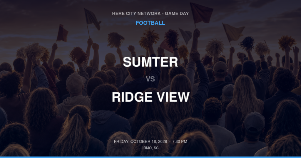Sumter vs. Ridge View — Football Game Day — Columbia, SC — Oct 16, 2026